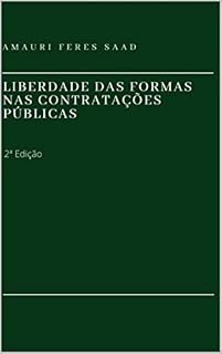 Livro Liberdade das formas nas contratações públicas