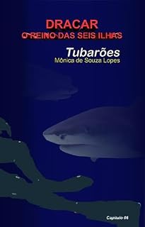 Livro Tubarões (Dracar - O Reino das Seis Ilhas Livro 6)