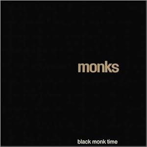 The Monks - Black Monk Time NEW LINK - Krautrock Maniac