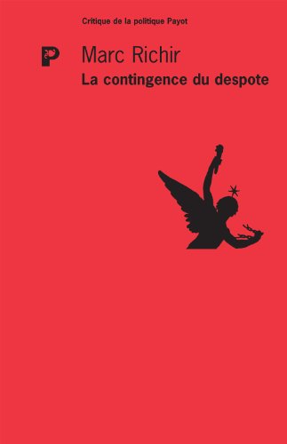 La  contingence du despote