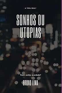 Livro Sonhos Ou Utopias