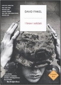 David Finkel - I bravi soldati (2011)
