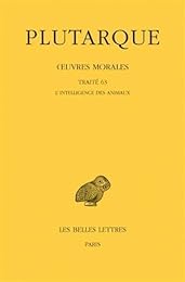 Traité 63, l'intelligence des animaux