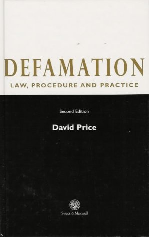 Defamation: Law Procedure and Practice: 9780421742109: Amazon.com: Books