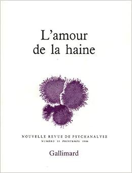 L Amour De La Haine J B Pontalis Amazon Com Books