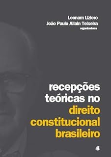 Livro Recepções teóricas no Direito Constitucional Brasileiro