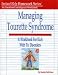 Managing Tourette Syndrome (Instant Help Homework Series) by 