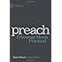 Preach: Theology Meets Practice (IX Marks)