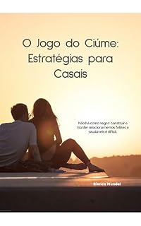Livro O Jogo do Ciúme: Estratégias para Casais