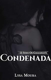 Livro Condenada: Os Callahan's