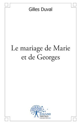 Le  mariage de Marie et de Georges