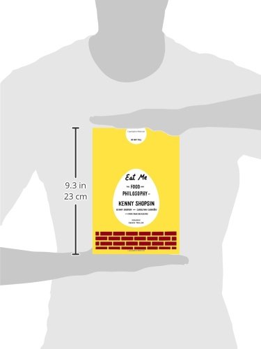 Eat Me: The Food and Philosophy of Kenny Shopsin