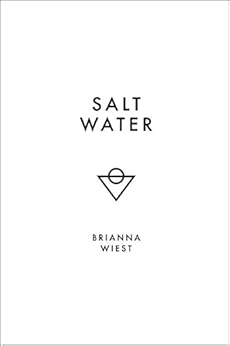 Salt Water - Kindle edition by Brianna Wiest, Thought Catalog