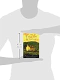 Front cover for the book The Yellow House by Patricia Falvey