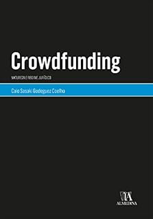 Livro Crowdfunding: Natureza do Regime Jurídico (Coleção Monografias)