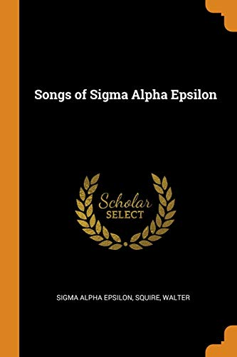 Songs of Sigma Alpha Epsilon
