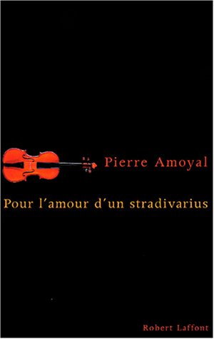 Pour l'amour d'un stradivarius