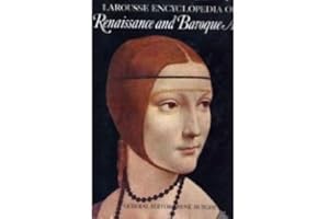 Larousse Encyclopedia of Renaissance and Baroque Art