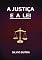 Livro A Justiça E A Lei