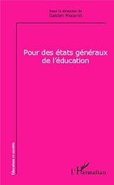 Pour des états généraux de l'éducation