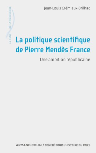 La  politique scientifique de Pierre Mendès France