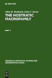 The Nostratic Macrofamily : A Study in Distant Linguistic Relationship, Bomhard, Allan R. and Kerns, John C., 3110139006