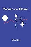 Warrior of the Silence by 