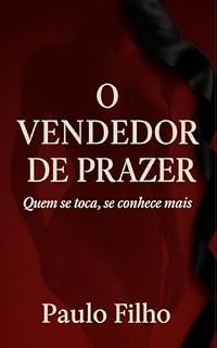 Livro O Vendedor de Prazer: Quem se toca, se conhece mais.