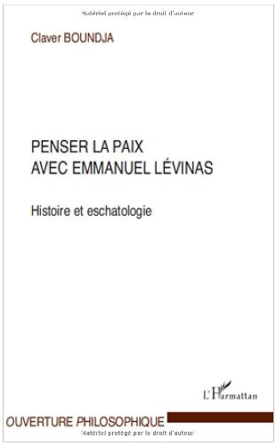 Penser la paix avec Emmanuel Lévinas