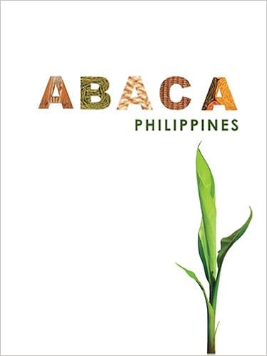 Abaca Philippines Lalaine Villafuerte Abonal Amazon Com Books Abaca Philippines Lalaine Villafuerte Abonal Amazon Com Books
