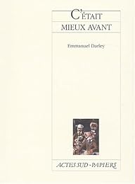 C'était mieux avant