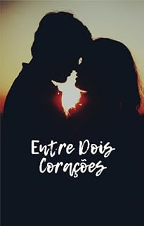 Livro Entre Dois Corações