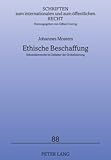 Ethische Beschaffung : Sekundärzwecke im Zeitalter der Globalisierung, Mosters, Johannes, 3631609582