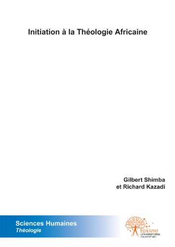 Initiation à la théologie africaine