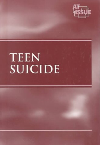 Teen Suicide (At Issue)