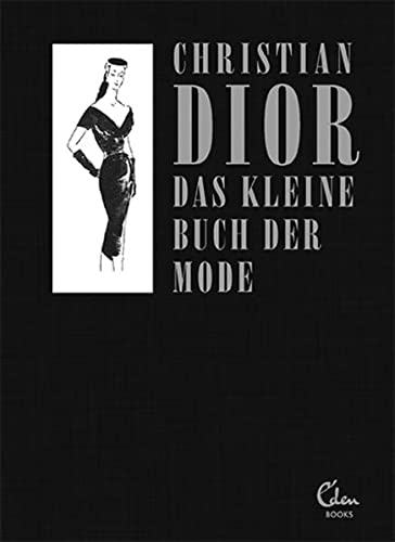 Das Kleine Buch Der Mode Mit Einem Vorwort Von Melissa Drier Amazon Co Uk Dior Christian Books