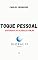 Livro TOQUE PESSOAL: EDITORIAIS DO GLOBAL21.COM.BR
