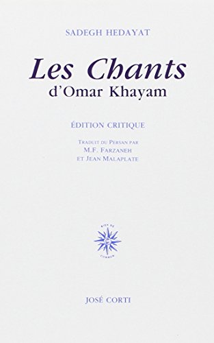 Les chants d'Omar Khayam (French Edition) by Ṣādiq Hidāyat (Paperback)