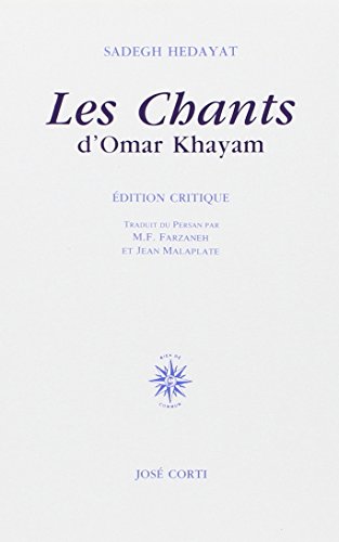 Les chants d'Omar Khayam (French Edition) by Ṣādiq Hidāyat (Paperback)