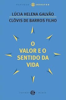 Livro O valor e o sentido da vida (Papirus Debates)