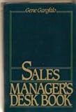 Sales Manager's Desk Book, Garofalo, Gene, 013786583X