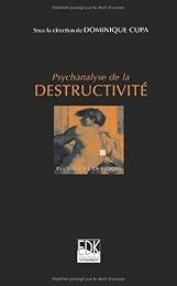 Psychanalyse de la destructivité