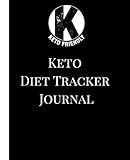 Keto Diet Tracker Journal: A Black Keto Friendly Theme 90 Day Daily Ketogenic Macros, Food And Exerc by 