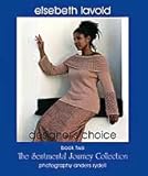 Designer's Choice, Book 2: the Sentimental Journey Collection