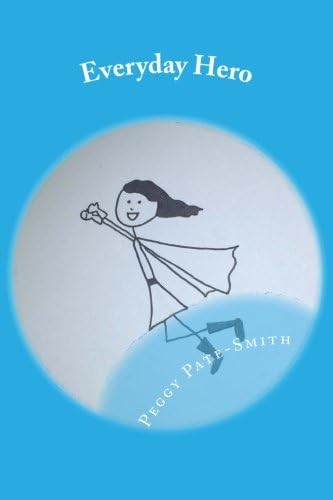 Everyday Hero Paperback – 8 Mar. 2016
