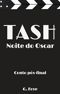 Livro TASH: Noite do Oscar