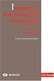 Initiation au droit commercial international (Droit économie) by