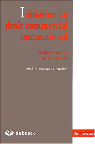 Initiation au droit commercial international (Droit économie) by PATRICK SAERENS
