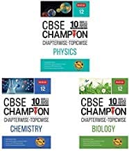 10 Years CBSE Champion Previous Year Papers Class 12 Chapterwise-Topicwise (Physics, Chemistry and Biology) SET OF 3 BOOKS 10 Years CBSE Champion Previous Year Papers Class 12 Chapterwise-Topicwise (Physics, Chemistry and Biology) SET OF 3 BOOKS