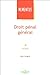 Droit pénal général by 